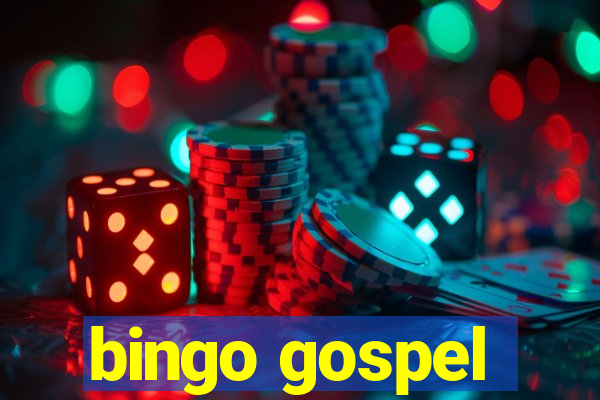 bingo gospel